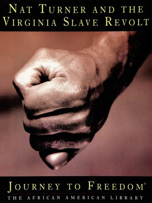 cover image of Nat Turner and the Virginia Slave Revolt